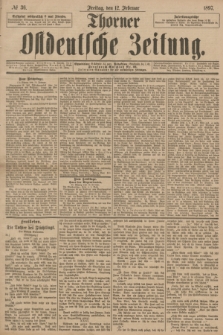 Thorner Ostdeutsche Zeitung. 1897, № 36 (12 Februar)