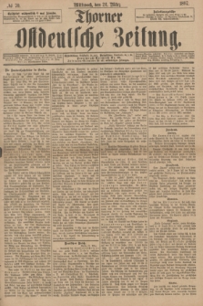 Thorner Ostdeutsche Zeitung. 1897, № 70 (24 März) + dod.