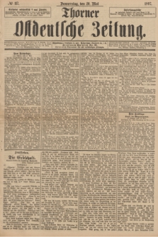 Thorner Ostdeutsche Zeitung. 1897, № 117 (20 Mai)