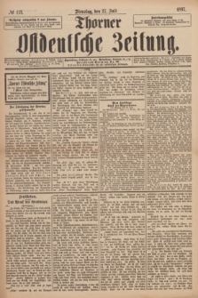 Thorner Ostdeutsche Zeitung. 1897, № 173 (27 Juli)