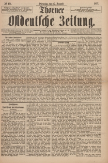 Thorner Ostdeutsche Zeitung. 1897, № 191 (17 August)