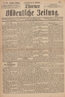 Thorner Ostdeutsche Zeitung. 1897, № 244 (17 Oktober) - Erstes Blatt