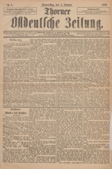 Thorner Ostdeutsche Zeitung. 1893, № 4 (5 Januar)