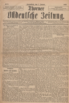 Thorner Ostdeutsche Zeitung. 1893, № 6 (7 Januar)