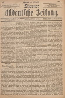 Thorner Ostdeutsche Zeitung. 1893, № 7 (8 Januar)