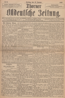 Thorner Ostdeutsche Zeitung. 1893, № 11 (13 Januar)