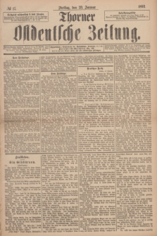 Thorner Ostdeutsche Zeitung. 1893, № 17 (20 Januar)