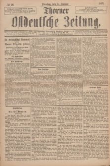 Thorner Ostdeutsche Zeitung. 1893, № 26 (31 Januar)