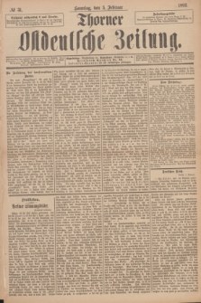 Thorner Ostdeutsche Zeitung. 1893, № 31 (5 Februar) + dod.