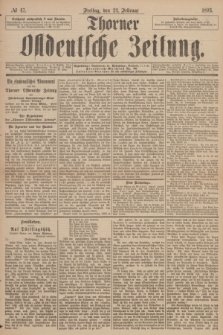 Thorner Ostdeutsche Zeitung. 1893, № 47 (24 Februar)