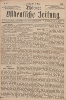 Thorner Ostdeutsche Zeitung. 1893, № 55 (5 März) + dod.