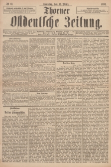 Thorner Ostdeutsche Zeitung. 1893, № 61 (12 März) + dod.