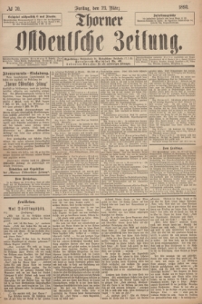 Thorner Ostdeutsche Zeitung. 1893, № 70 (23 März) + dod.