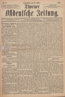 Thorner Ostdeutsche Zeitung. 1893, № 72 (25 März)