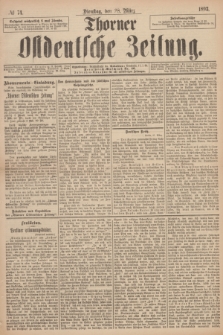 Thorner Ostdeutsche Zeitung. 1893, № 74 (28 März) + dod.