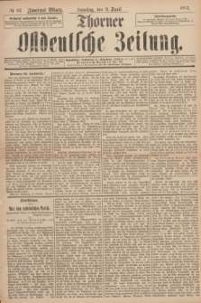 Thorner Ostdeutsche Zeitung. 1893, № 83 (9 April) - Zweites Blatt