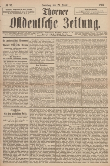 Thorner Ostdeutsche Zeitung. 1893, № 95 (23 April) + dod.