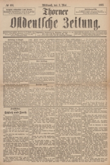 Thorner Ostdeutsche Zeitung. 1893, № 103 (3 Mai)