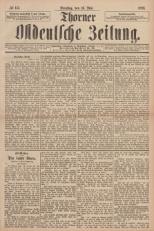 Thorner Ostdeutsche Zeitung. 1893, № 113 (16 Mai) + dod.