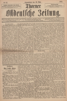 Thorner Ostdeutsche Zeitung. 1893, № 117 (20 Mai) + dod.