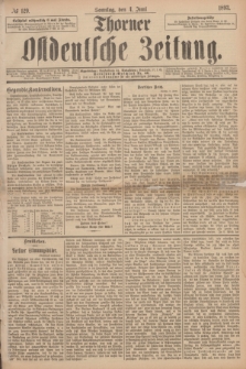 Thorner Ostdeutsche Zeitung. 1893, № 129 (4 Juni) + dod.