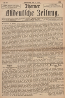 Thorner Ostdeutsche Zeitung. 1893, № 138 (15 Juni)