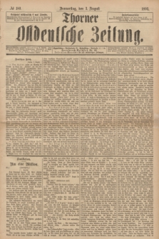 Thorner Ostdeutsche Zeitung. 1893, № 180 (3 August)