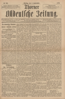 Thorner Ostdeutsche Zeitung. 1893, № 205 (1 September)