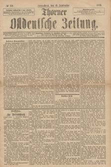 Thorner Ostdeutsche Zeitung. 1893, № 218 (16 September)