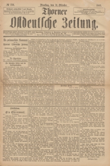 Thorner Ostdeutsche Zeitung. 1893, № 256 (31 Oktober)