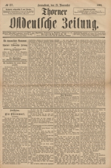 Thorner Ostdeutsche Zeitung. 1893, № 277 (25 November)