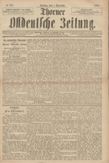 Thorner Ostdeutsche Zeitung. 1893, № 282 (1 Dezember)