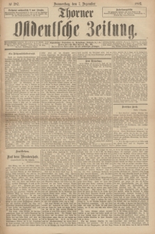 Thorner Ostdeutsche Zeitung. 1893, № 287 (7 Dezember)