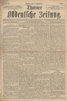 Thorner Ostdeutsche Zeitung. 1893, № 294 (15 Dezember) + dod.