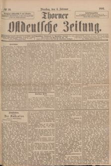 Thorner Ostdeutsche Zeitung. 1894, № 30 (6 Februar)