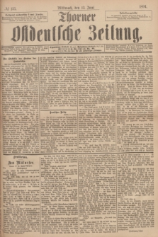 Thorner Ostdeutsche Zeitung. 1894, № 135 (13 Juni)