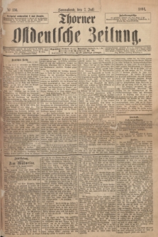 Thorner Ostdeutsche Zeitung. 1894, № 156 (7 Juli)