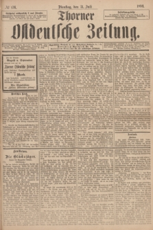Thorner Ostdeutsche Zeitung. 1894, № 176 (31 Juli)