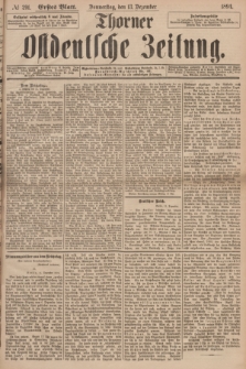 Thorner Ostdeutsche Zeitung. 1894, № 291 (13 Dezember) - Erstes Blatt