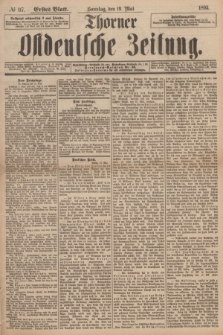 Thorner Ostdeutsche Zeitung. 1895, № 117 (19 Mai) - Erstes Blatt
