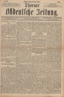Thorner Ostdeutsche Zeitung. 1895, № 142 (20 Juni)