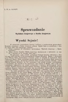 [Kadencja VII, sesja III, al. 40] Alegata do Sprawozdań Stenograficznych z Trzeciej Sesyi Siódmego Peryodu Sejmu Krajowego Królestwa Galicyi i Lodomeryi wraz z Wielkiem Księstwem Krakowskiem z roku 1897/8. Alegat 40