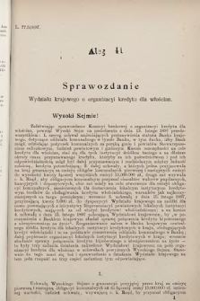 [Kadencja VII, sesja III, al. 41] Alegata do Sprawozdań Stenograficznych z Trzeciej Sesyi Siódmego Peryodu Sejmu Krajowego Królestwa Galicyi i Lodomeryi wraz z Wielkiem Księstwem Krakowskiem z roku 1897/8. Alegat 41