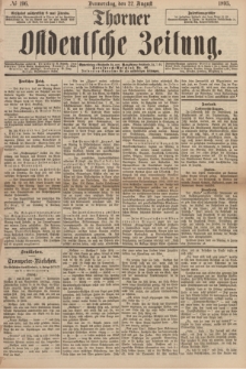 Thorner Ostdeutsche Zeitung. 1895, № 196 (22 August)