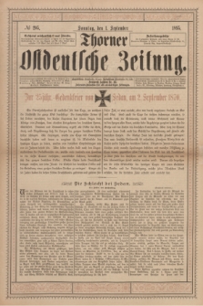 Thorner Ostdeutsche Zeitung. 1895, № 205 (1 September) - Erstes Blatt