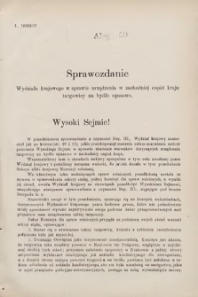 [Kadencja VII, sesja III, al. 50] Alegata do Sprawozdań Stenograficznych z Trzeciej Sesyi Siódmego Peryodu Sejmu Krajowego Królestwa Galicyi i Lodomeryi wraz z Wielkiem Księstwem Krakowskiem z roku 1897/8. Alegat 50