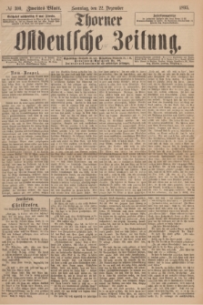 Thorner Ostdeutsche Zeitung. 1895, № 300 (22 Dezember) - Zweites Blatt
