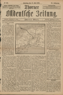 Thorner Ostdeutsche Zeitung. Jg.25[!], № 165 (17 Juli 1898) - Zweites Blatt
