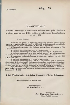 [Kadencja VII, sesja III, al. 59] Alegata do Sprawozdań Stenograficznych z Trzeciej Sesyi Siódmego Peryodu Sejmu Krajowego Królestwa Galicyi i Lodomeryi wraz z Wielkiem Księstwem Krakowskiem z roku 1897/8. Alegat 59