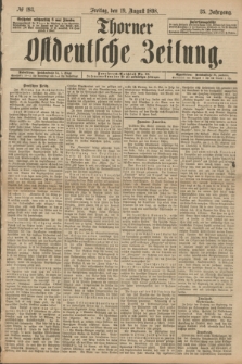 Thorner Ostdeutsche Zeitung. Jg.25[!], № 193 (19 August 1898) + dod.